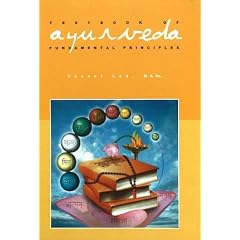 Textbook of Ayurveda: Fundamental Principles of Ayurveda v. 1