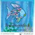 Der Regenbogenfisch - ein Liederh�rspiel: Der Regenbogenfisch. CD: Ein LiederH�rSpiel f�r Kinder ab 3 Jahren