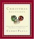 Christmas Abundance <i>a Simple Guide To Discovering The True Meaning Of Christmas</i>