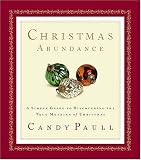 cover of Christmas Abundance <i>a Simple Guide To Discovering The True Meaning Of Christmas</i>