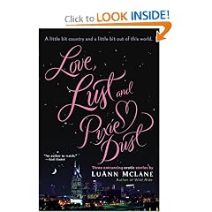 Love, Lust and Pixie Dust