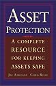 Asset Protection : Concepts and Strategies for Protecting Your Wealth