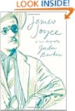 James Joyce: A New Biography