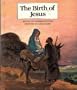 The Birth of Jesus (People of the Bible)
