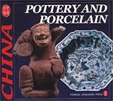 Pottery and Porcelain (Culture of China)