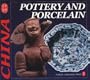Pottery and Porcelain (Culture of China)