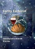 Earthy Eucharist