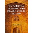 Pursuit of Learning in the Islamic World, 610-2003 by Hunt Janin
