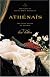 Athénaïs: The Life of Louis XIV's Mistress, the Real Queen  Of France