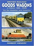 British Railway Goods Wagons in Colour: v.2: For the Modeller and Historian: Vol 2 (British Railways Past and Present)