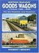 British Railway Goods Wagons in Colour: v.2: For the Modeller and Historian: Vol 2 (British Railways Past and Present)
