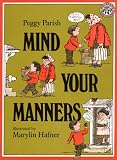 Mind Your Manners Peggy Parish