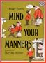 Mind Your Manners