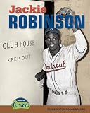 Jackie Robinson: Breaking the Color Barrier (American History Through Primary Sources)
