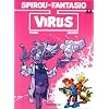Spirou et Fantasio, tome 33 : Virus