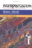 Hosea-Micah: A Bible Commentary for Teaching and Preaching (Interpretation Bible Commentaries)