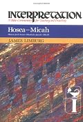 Hosea-Micah (Interpretation, a Bible Commentary for Teaching and Preaching)