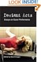 Deviant Acts: Essays on Queer Performance