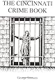 The Cincinnati Crime Book