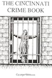 The Cincinnati Crime Book