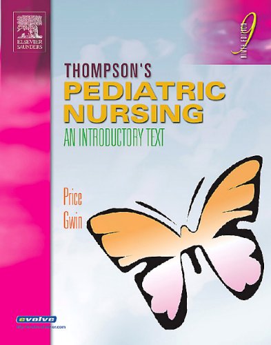Thompson’s Pediatric Nursing: An Introductory Text (LPN Threads)[book]