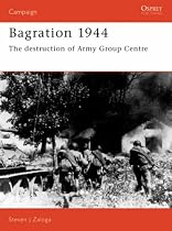Bagration, 1944: The Destruction of Army Group Centre (Osprey Campaign)