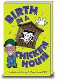 Birth in a Chicken House: A Collection of Stories