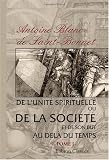 De l'unité spirituelle, ou de la société et de son but au delà du temps: Tome 1