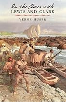 On the River with Lewis and Clark (Environmental History Series)