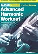 Advanced Harmonic Workout-Guitar: A Complete Sound Compendium (Guitar Springboard)