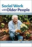 Social work with older people : approaches to person-centred practice