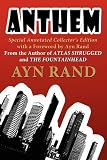Anthem: Special Annotated Collectors Edition with a Foreward by Ayn Rand