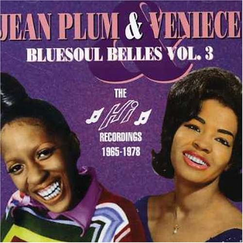 CD-Charts  Search : The Bluesoul Belles Vol.3: the Hi Recordings