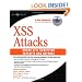 XSS Attacks: Cross Site Scripting Exploits and Defense