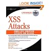 Cross Site Scripting Attacks: Cross Site Scripting Exploits and Defense