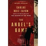 The Angel's Gameby Carlos Ruiz Zafon