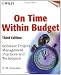 On Time Within Budget: Software Project Management Practices and Techniques, 3rd Edition