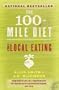 The 100-Mile Diet: A Year of Local Eating