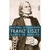 Franz Liszt: Genie im Abseits
