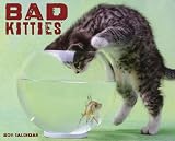 Bad Kitties 2011 Wall Calendar