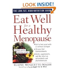 Eat Well for a Healthy Menopause: The Low-Fat, High Nutrition Guide
