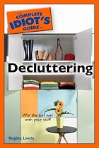 Complete Idiots Guide To Decluttering