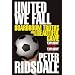 United We Fall: Boardroom Truths About the Beautiful Game