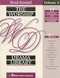 The Worship Drama Library, Volume 4 (Worship Drama Library)