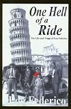 One Hell of a Ride, The Life and Times of Lou Federico