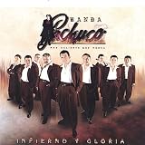 Banda Pachuco - Infierno y Gloria ( Audio CD ) - B000HIVK5Y