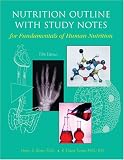 Nutrition Outline with Study Notes for Fundamentals of Human Nutrition