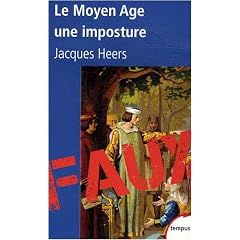 Le Moyen Age, une imposture