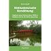 Vietnamesische Vers�hnung: Tagebuch einer Vietnam - Reise 2008 zu Buddhas und Ho Chi Minhs Geburtstag