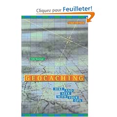Geocaching: Hike and Seek With Your Gps
